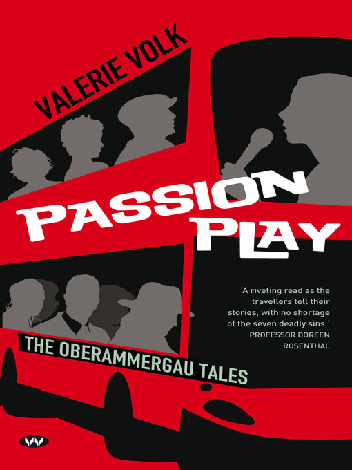 Title details for Passion Play: the Oberammergau tales by Valerie Volk - Available